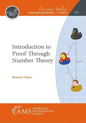 Introduction to Proof Through Number Theory  Bennett Chow 2023 ‎ American Mathematical Society