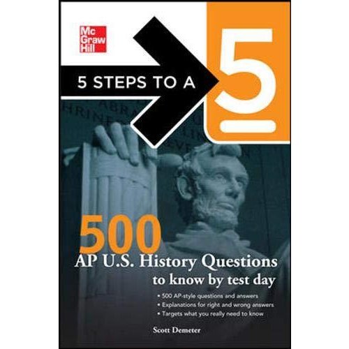 Steps to a 500 Ap History Questions to Know by Test Day