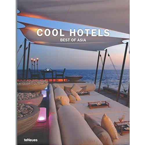 Cool Hotels: Best of Asia