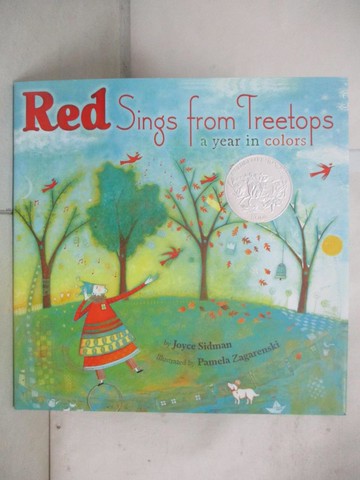 【書寶二手書T2／少年童書_EXN】Red Sings from Treetops: A Year in Colors_Sidman, Joyce/ Zagarenski, Pamela (ILT)