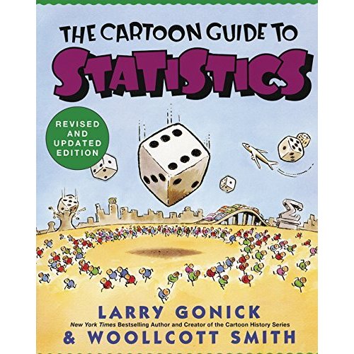 Cartoon Guide to Statistics (Cartoon Guide Series)