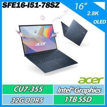 ACER 宏碁 Swift Edge SFE16-I51-78SZ (CU7-355/32G/1TB/2.8K/16吋/OLED) 輕薄美型大尺寸