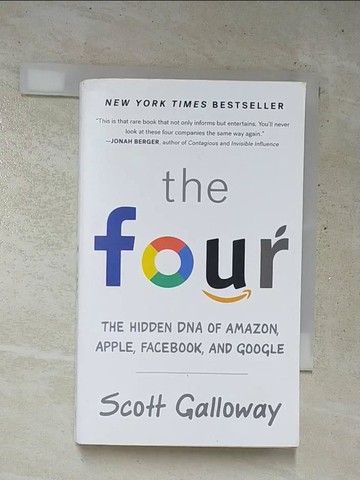 【書寶二手書T3／藝術_HON】The Four: The Hidden DNA of Amazon, Apple, Facebook, and Google_Galloway Scott