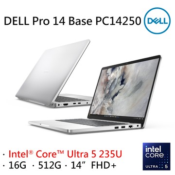 Dell Pro 14 Base PC14250-U5216G512G 鉑金銀 (Ultra 5 235U/16G/512G/W11P/FHD+/14)