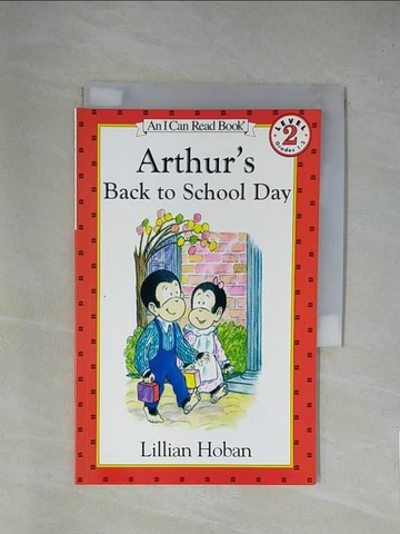 【書寶二手書T1／原文小說_X8I】Arthur’s Back to School Day（I Can Read Level 2）_Hoban, Lillian