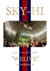 送料無料有 [Blu-ray] SKY-HI SKY-HI Tour 2017 Final ”WELIVE” in BUDOKAN AVXD-92585