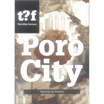 Porocity - Opening Up Solidity -9789462084599 英文設計書 [建築人設計人的店-上博圖書]