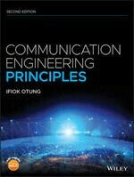 COMMUNICATION ENGINEERING PRINCIPLES (2版) OTUNG 2021 John Wiley