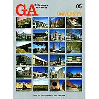 GA Contemporary Architecture 05―ユニバーシティ UNIVERSITY (現代建築シリーズ)　／二川 幸夫