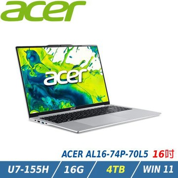 【特仕升級】ACER 宏碁Aspire Lite 16吋效能筆電(Ultra7-155H/16G/4TB/W11/AL16-74P-70L5)