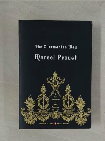 【書寶二手書T1／原文小說_SPF】The Guermantes Way_Proust, Marcel/ Treharne, Mark (TRN)/ Prendergast, Christopher (EDT)