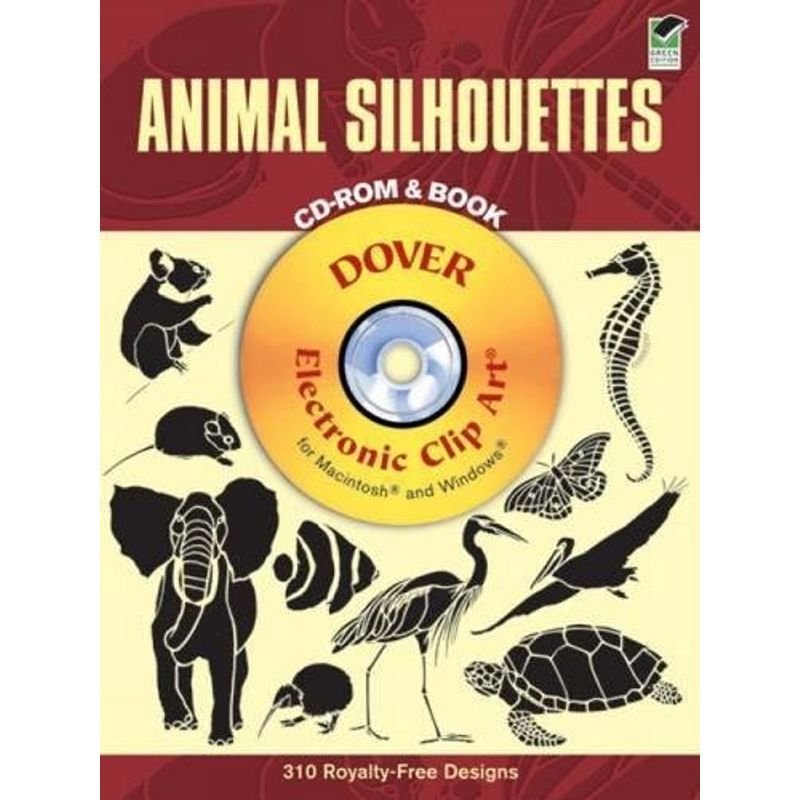 Animal Silhouettes CD-ROM and Book (Dover Electronic Clip Art)