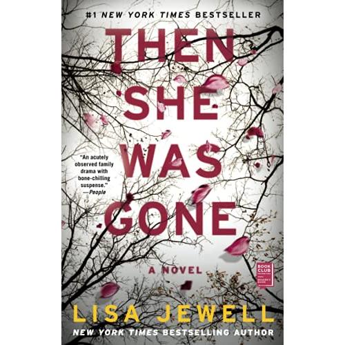 Then She Was Gone: A Novel