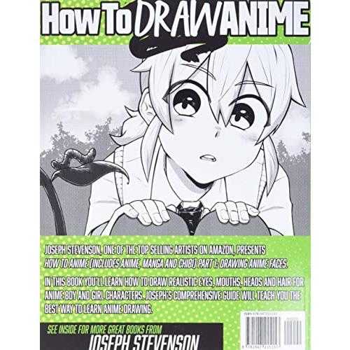 How to Draw Anime (Includes Anime, Manga and Chibi) Part Drawing Anime Fa