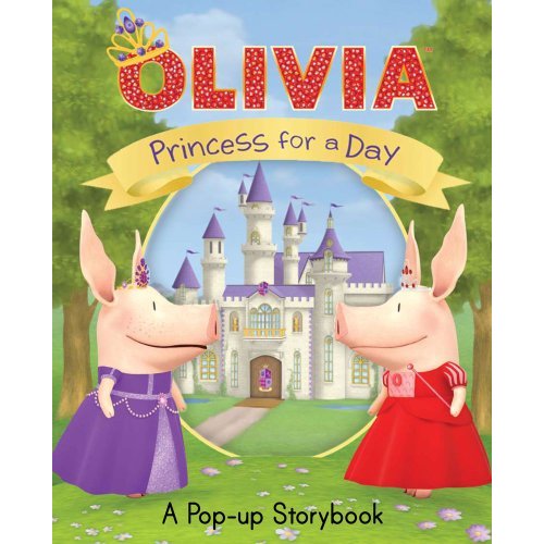 Princess for a Day (Olivia TV Tie-in)