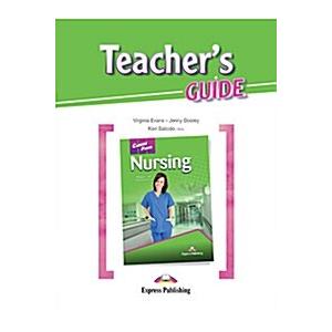 Career Paths: Nursing Teacher's Guide