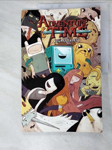 【書寶二手書T6／少年童書_JPN】Adventure Time: Sugary Shorts 1_Pope, Paul/ Knisley, Lucy/ Deforge, Michael/ Renier, Aaron