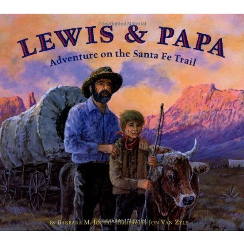 Lewis  Papa: Adventure On the Santa Fe Trail