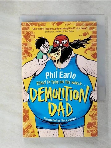【書寶二手書T5／原文小說_UZZ】Demolition Dad_Phil Earle