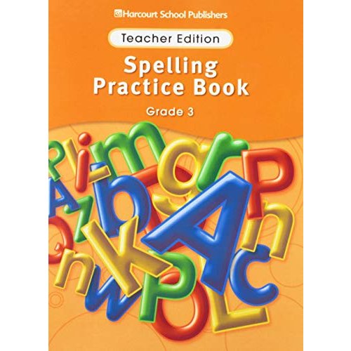 Storytown Spelling Practice Book Grade 3: Teacher Edition