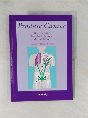 【書寶二手書T1／醫療_ZA5】Prostate Cancer_Kirby, Roger S. / Christmas, Timothy J. / Brawer, Michael K.