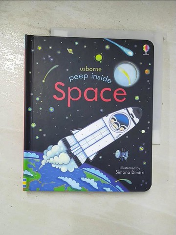 【書寶二手書T2／少年童書_BP6】Peep Inside Space_Anna Milbourne