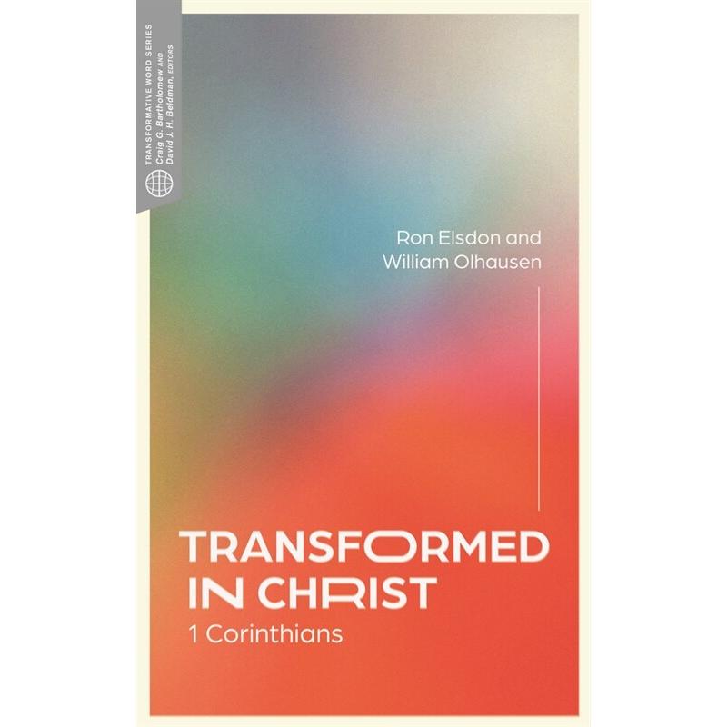 Transformed in Christ: Corinthians (Paperback)