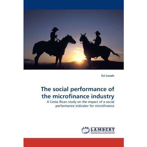 The social performance of the microfinance industry: A Costa Rican study on the impact of a social performance indicator for microfinance