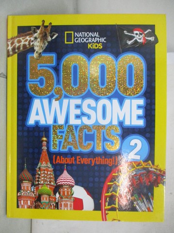 【書寶二手書T8／動植物_DMG】5,000 Awesome Facts (about Everything!) 2_National Geographic Society (U. S.)