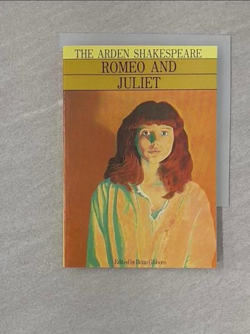 【書寶二手書T1／原文書_S21】Romeo and Juliet羅密歐與茱麗葉_Shakespeare