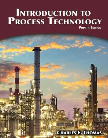 Introduction to Process Technology (4版) Thomas 2016 Cengage