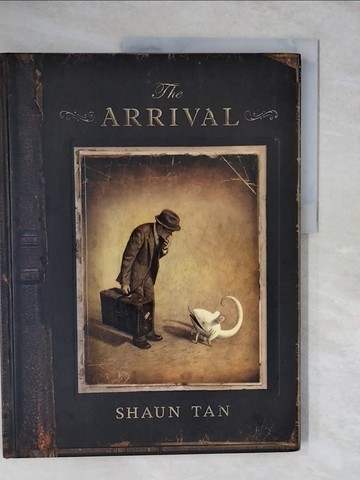 【書寶二手書T7／原文小說_ZLU】The Arrival_Tan, Shaun