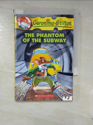 【書寶二手書T7／原文小說_U5X】The Phantom of the Subway_Stilton, Geronimo/ Giurdanella, Joan L. (TRN)/ Tabasco, Blasco (ILT)/ Codana, Gu