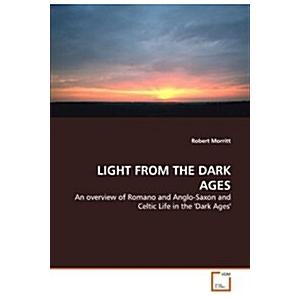 Light from the Dark Ages (Paperback)