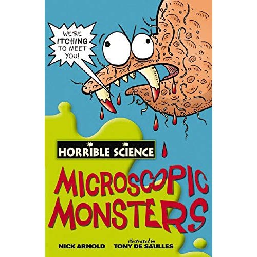 Microscopic Monsters (Horrible Science)