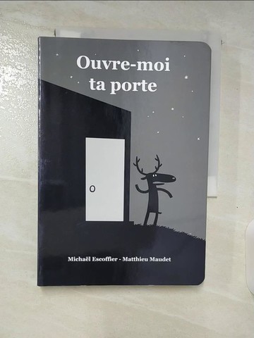 【書寶二手書T3／少年童書_BJ6】OUVRE-MOI TA PORTE (LOULOU & CIE)_MAUDET MATTHIEU