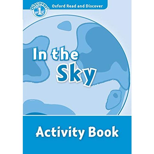 Oxford Read and Discover In the Sky Act Book