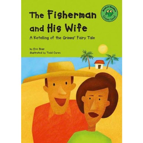 The Fisherman and His Wife: Green Level (READ-IT! READERS)