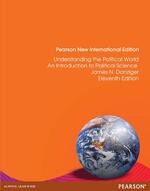 Understanding the Political World : A Comparative Introduction to Political Science (11版) Danziger 2014 Pearson