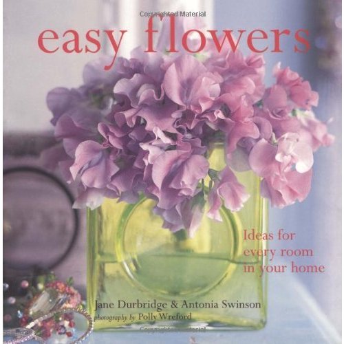 Easy Flowers: Ideas for Every Room in Your Home