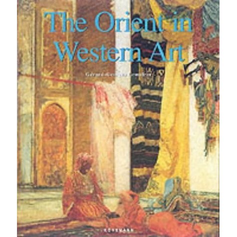 The Orient in Western Art (Art  Architecture)