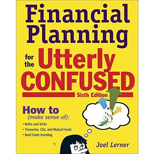 Financial Planning for the Utterly Confused