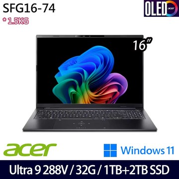 《Acer 宏碁》 SFG16-74-91FX (16吋WUXGA+/Ultra 9 288V/32G/1TB+2TB SSD/Win11/兩年保/特仕版)