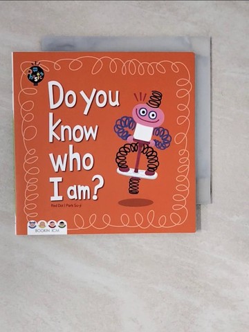 【書寶二手書T2／少年童書_XUC】Do You Know Who I Am?_Red Dot