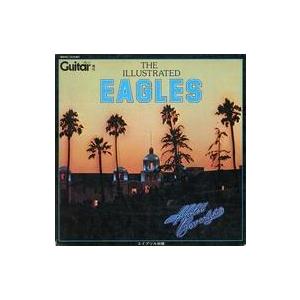 中古音楽雑誌 THE ILLUSTRATED EAGLES Guitar ブック増刊