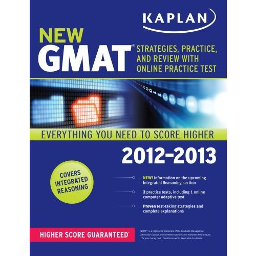 Kaplan New GMAT 2012-2013: Strategies  Practice and Review (Kaplan Gmat)