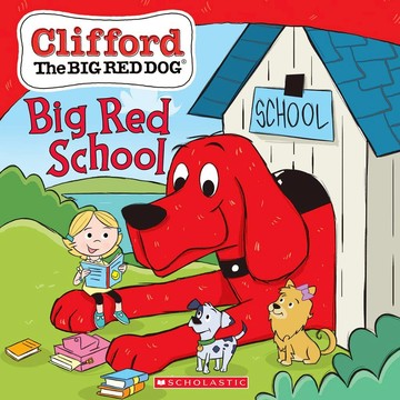 Clifford The Big Red Dog: Big Red School / Scholastic出版社旗艦店