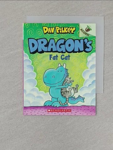 【書寶二手書T1／兒童文學_SSH】Dragon’s Fat Cat_Pilkey, Dav