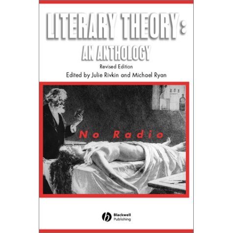 Literary Theory: An Anthology (Blackwell Anthologies)