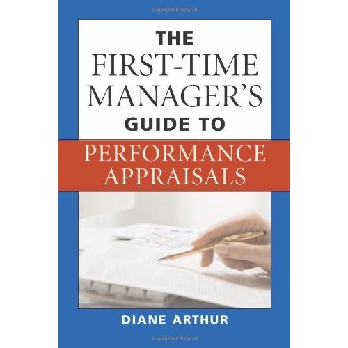 The First-Time Manager's Guide to Performance Appraisals